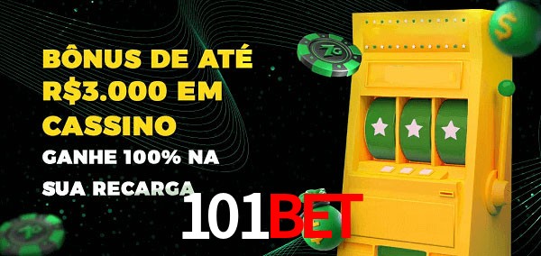 101bet melhor bônus de depósito